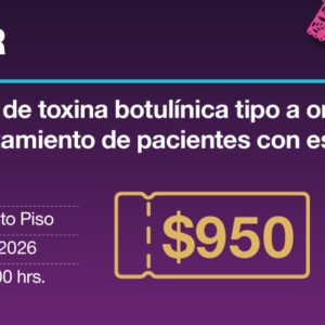 Aplicación de Toxina Botulínica Tipo A Onabotulinum, para el tratamiento de pacientes con espasticidad